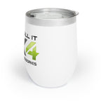Chill Wine Tumbler "Just Call It 4x4"