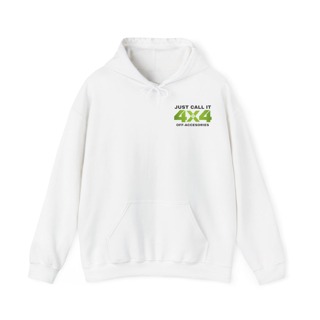 4x4 Off-Road Hoodie — "Just Call It 4x4"  Adventure Sweatshirt
