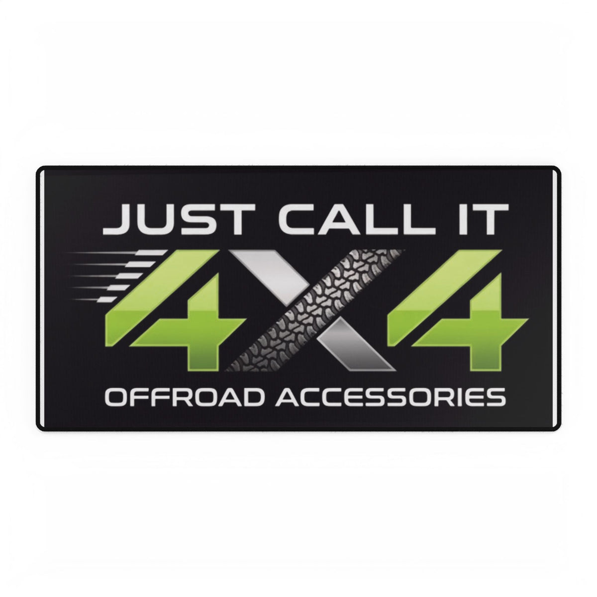 4x4 Offroad Desk Mat — "Just Call It 4x4" Gaming/Work Desk Pad