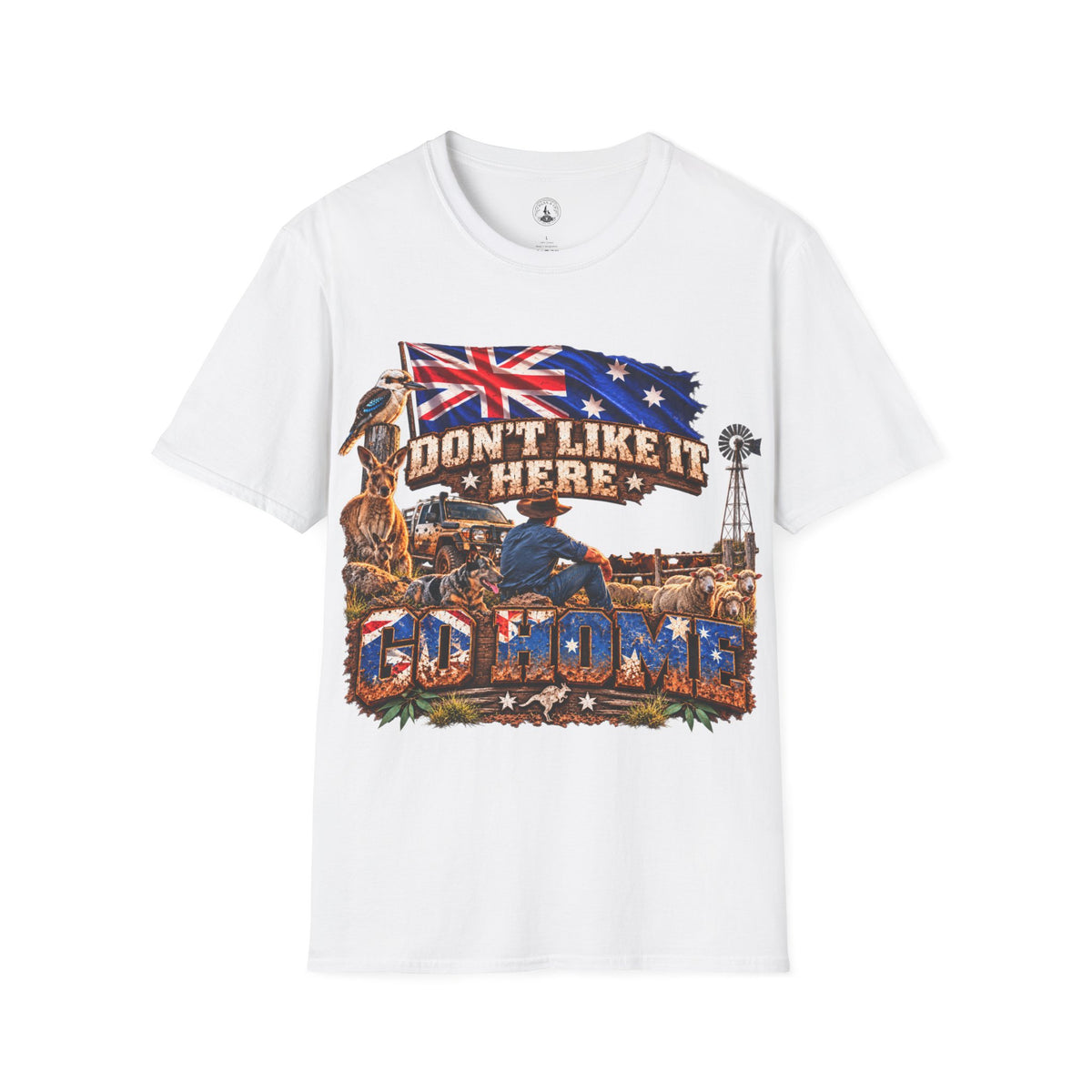 Don’t Like It Here Australia Patriotic T-Shirt | FRONT PRINT