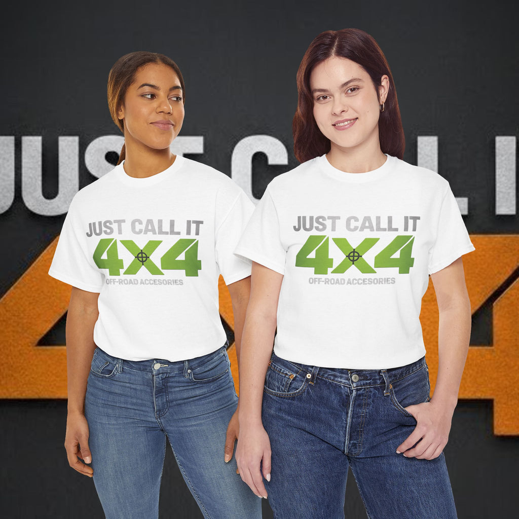 Just Call It 4x4 T-Shirt — Womens Off-Road 4x4 Adventure Tee