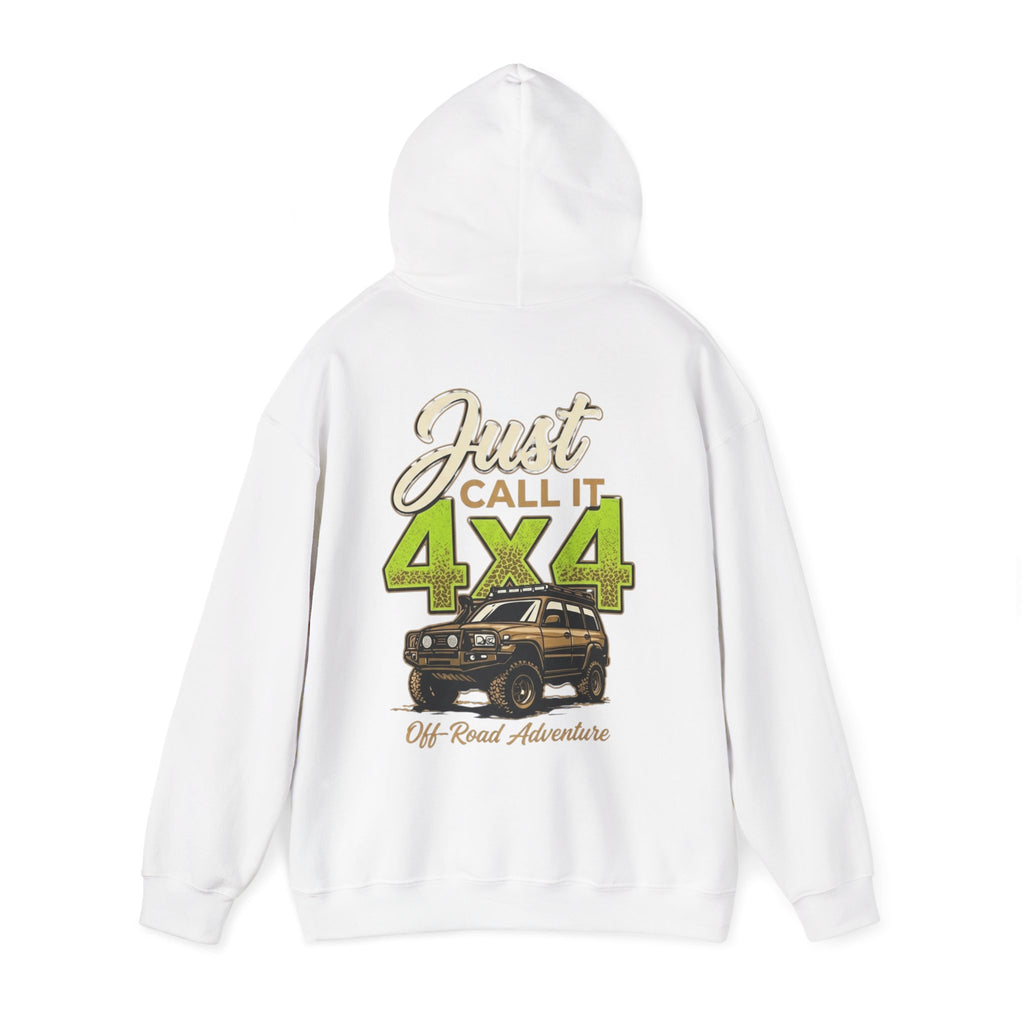 4x4 Offroad Hoodie — "Just Call It 4x4"