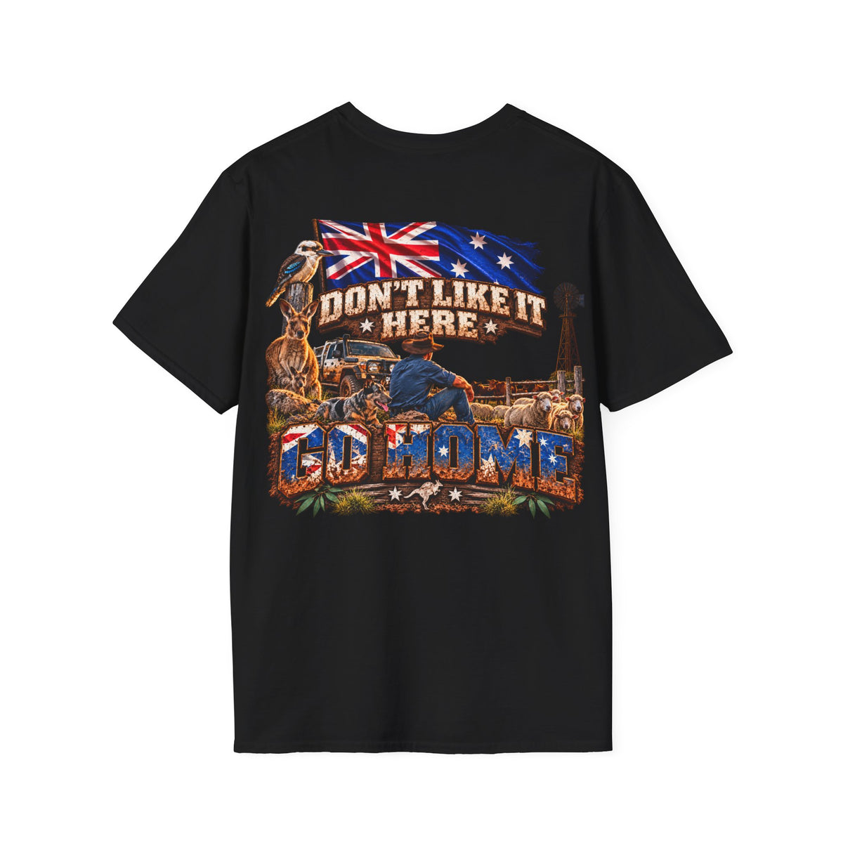 Don’t Like It Here Australia Patriotic T-Shirt | BACK PRINT