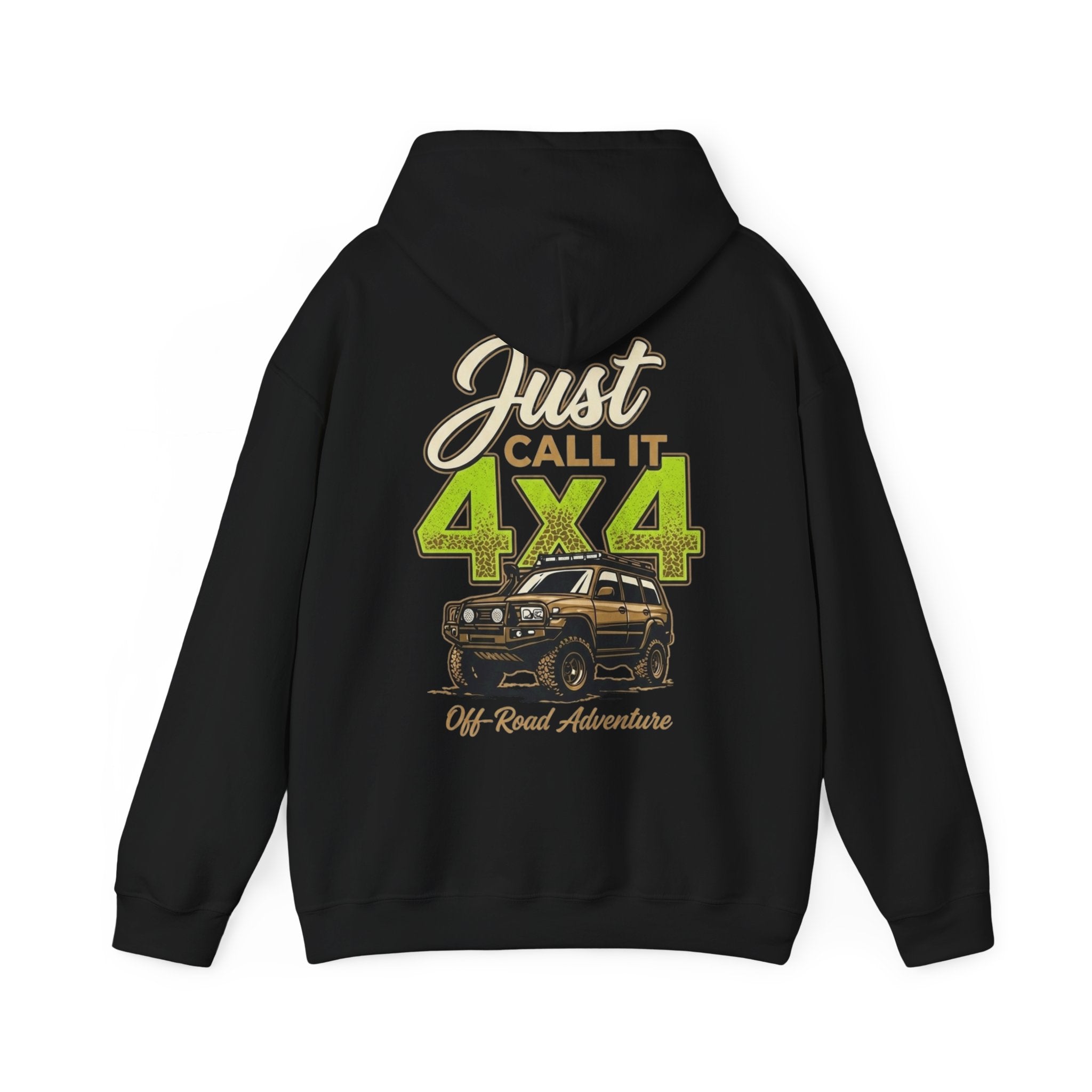 4x4 Offroad Hoodie — "Just Call It 4x4"