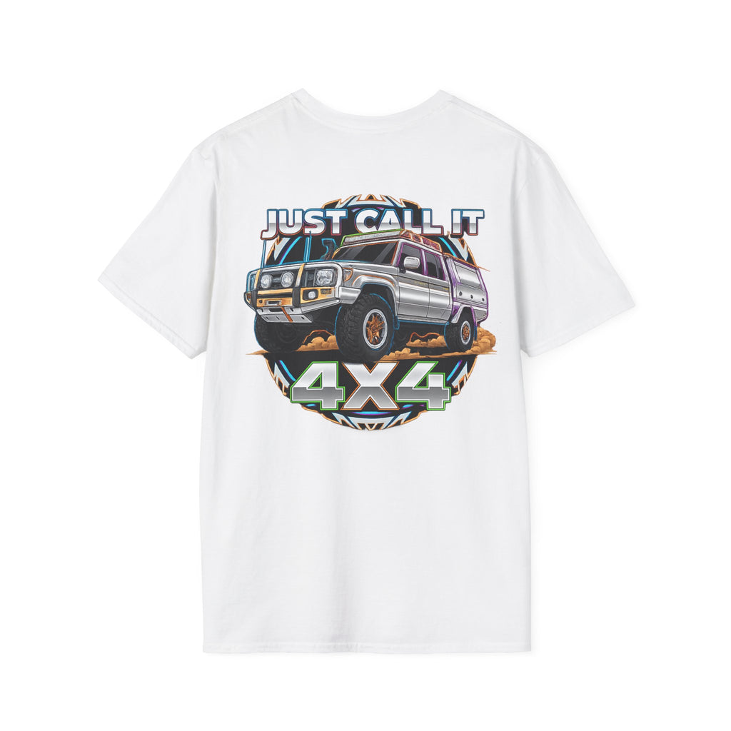 Just Call It 4x4 T-Shirt — Landcruiser 1 soft feel t-shirt