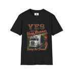 Yes I’m a Trucker T-Shirt — Living the Dream Semi Truck Graphic Tee
