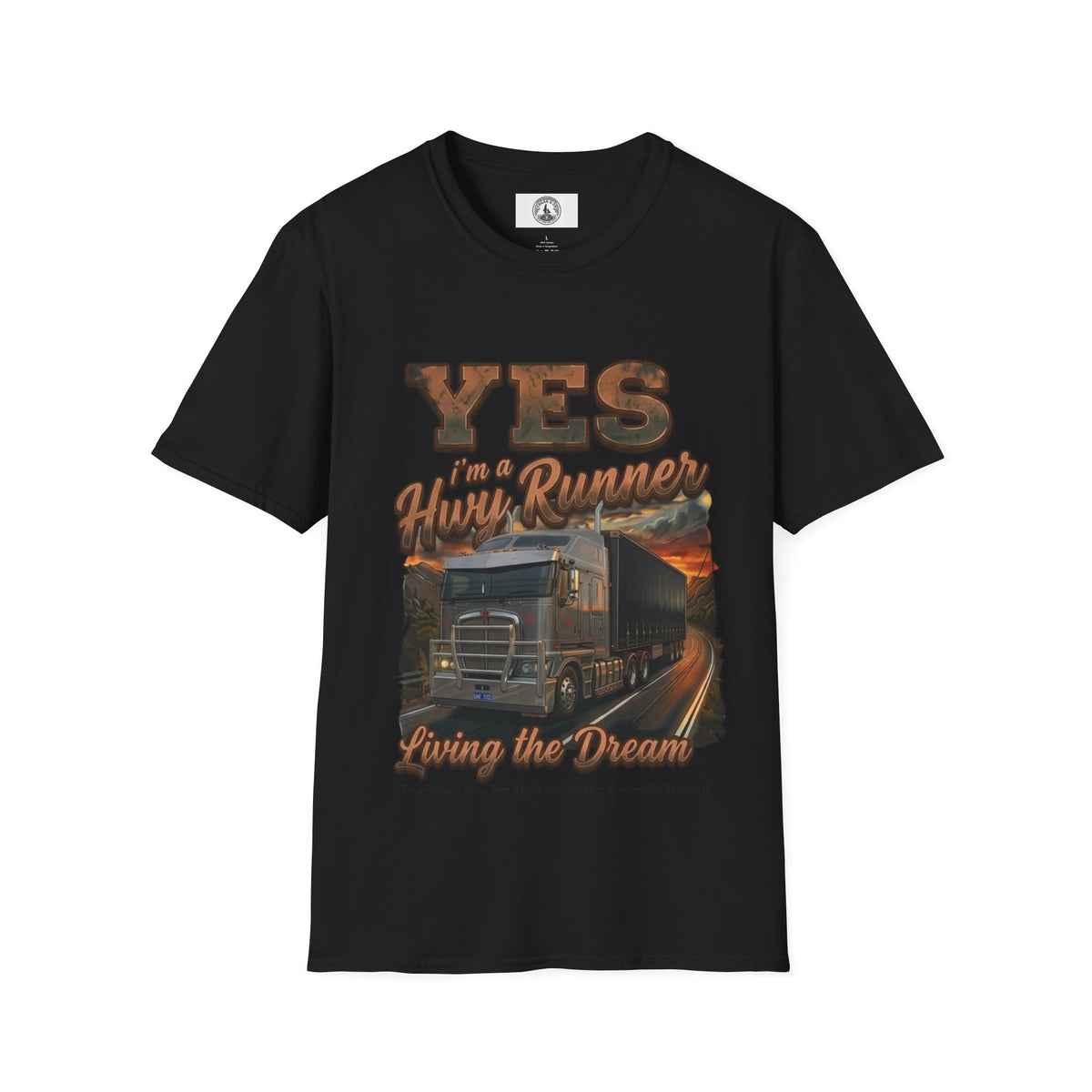 Trucker T-Shirt – “Yes I’m a Hwy-Runner, Living the Dream” Vintage Semi-Truck Tee