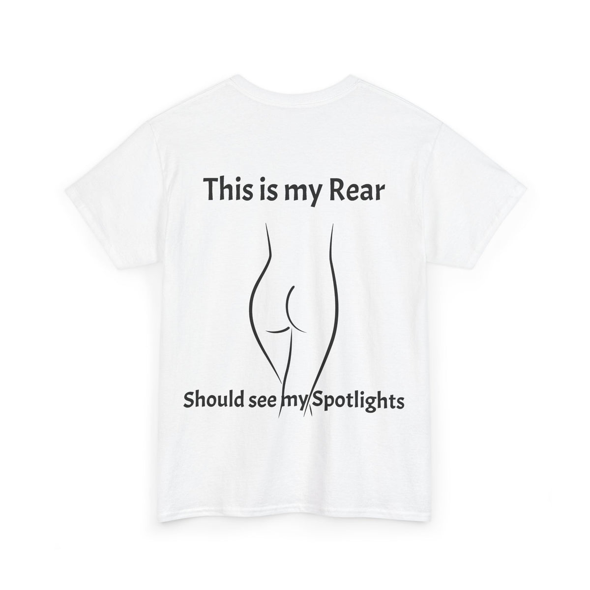 Tailgate Spotlights Tee — "These are my Spotities / Check out my Rear" Funny Rear-View Graphic T-Shirt