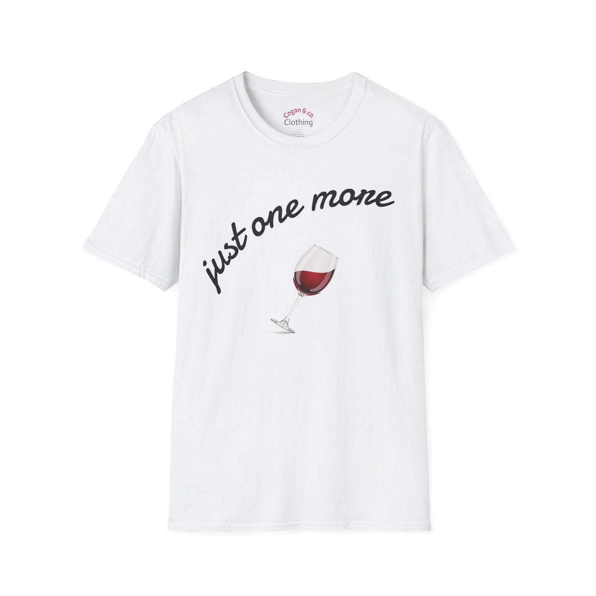 "Just one more" soft style unisex t-shirt