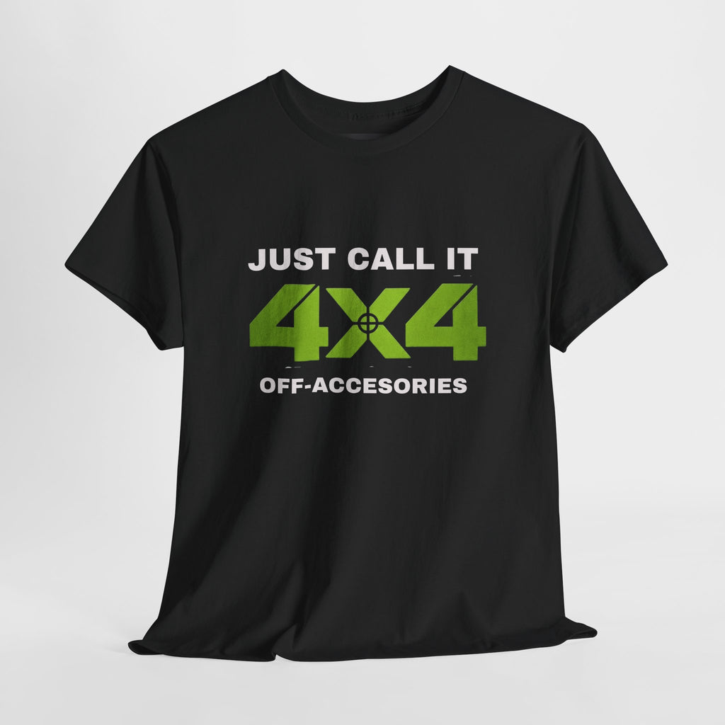 4x4 Off-Road T-Shirt — "Just Call It 4x4" Adventure Tee