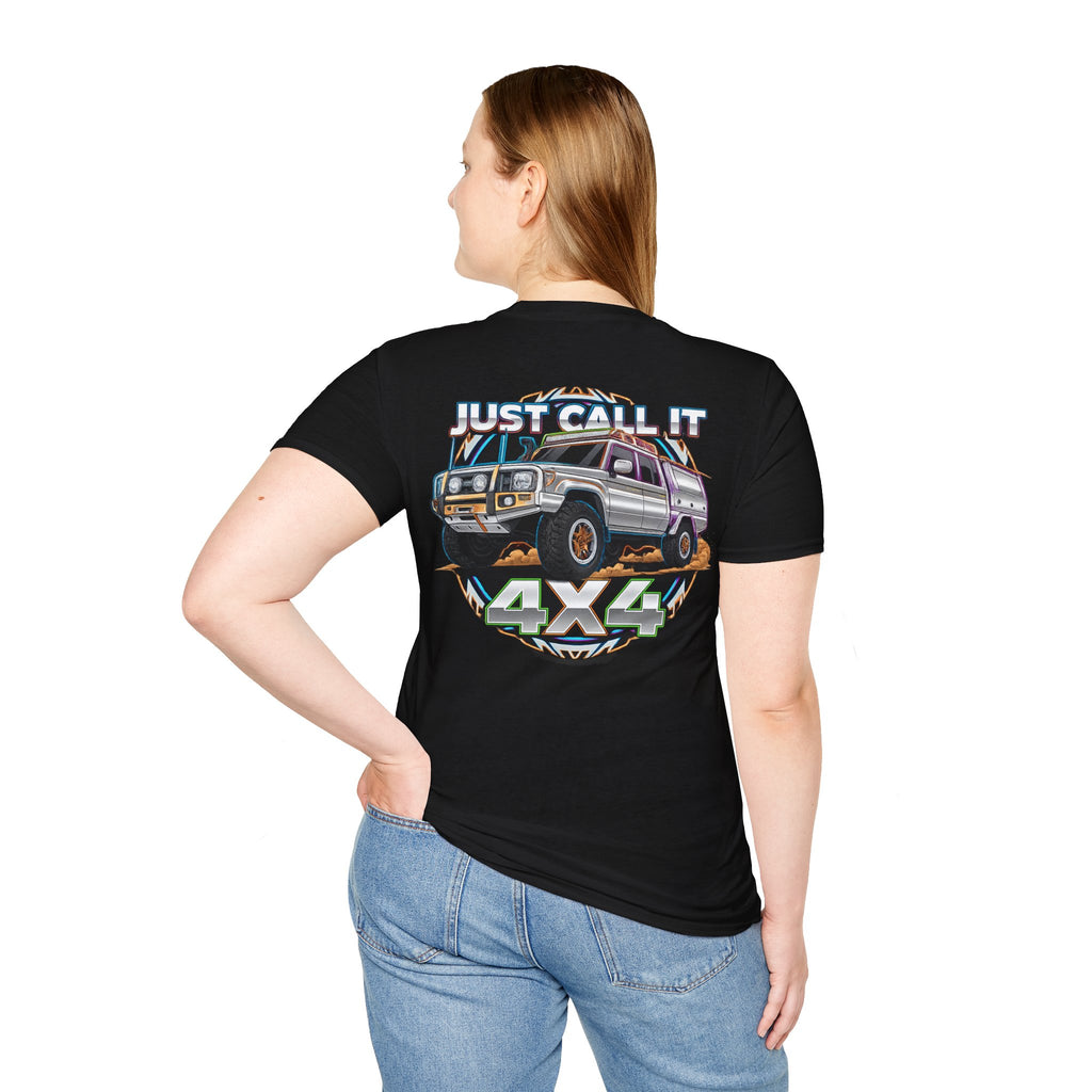 Just Call It 4x4 T-Shirt — Landcruiser 1 soft feel t-shirt
